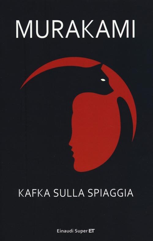 Haruki Murakami, “Kafka sulla spiaggia”, Einaudi, 2013